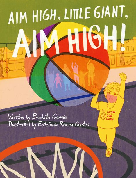 Bobbito García: Aim High, Little Giant, Aim High!, Buch