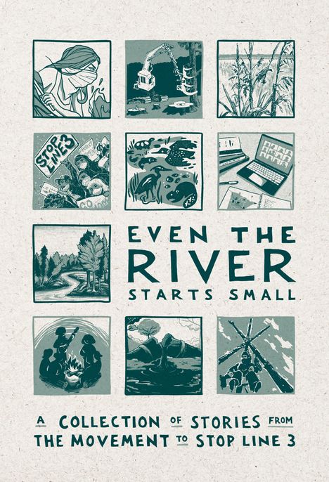 Team Line Storytelling Anthology: Even the River Starts Small, Buch