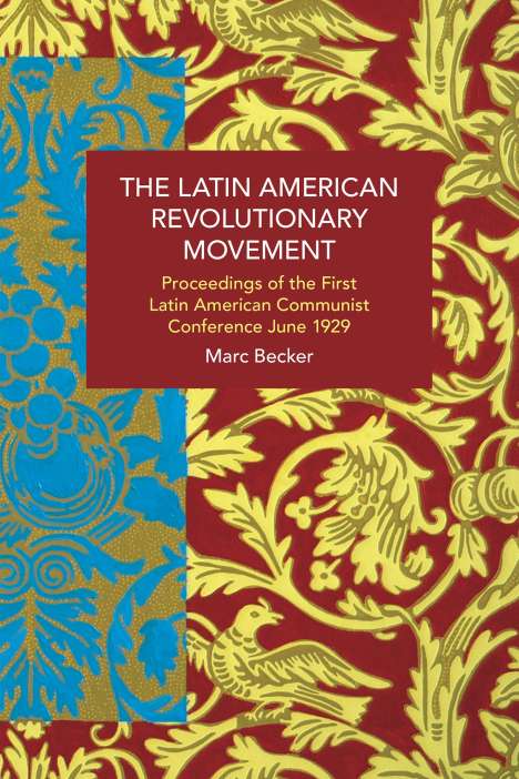 The Latin American Revolutionary Movement, Buch