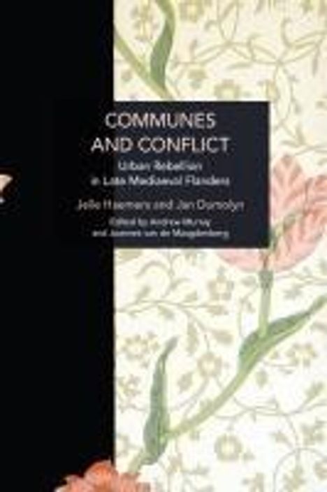 Jan Dumolyn: Communes and Conflict, Buch