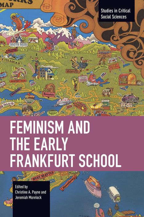 Feminism and the Early Frankfurt School, Buch