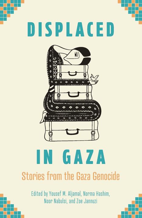 Yousef M Aljamal: Displaced in Gaza, Buch