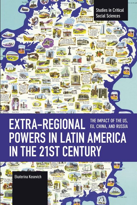 Ekaterina Kosevich: Extra-Regional Powers in Latin America in the 21st Century, Buch