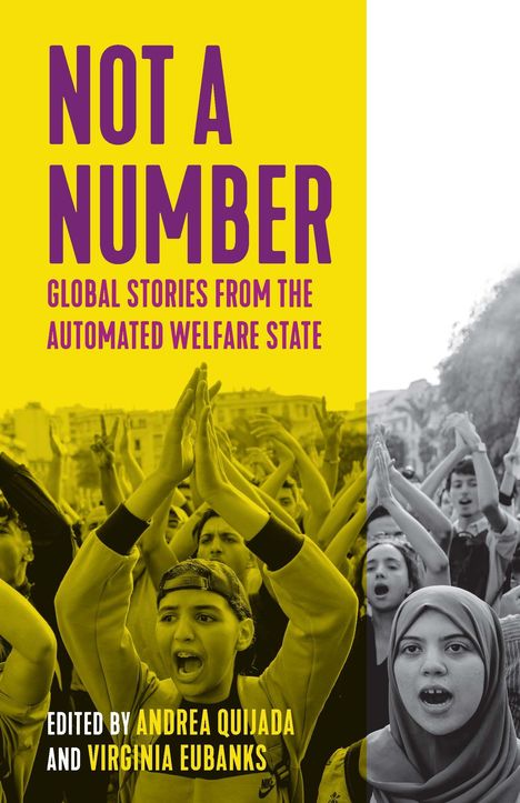 "NOT A NUMBER, Global Stories from the Automated Welfare State" über gelbem Hintergrund. Juventa mit erhobenen Händen.