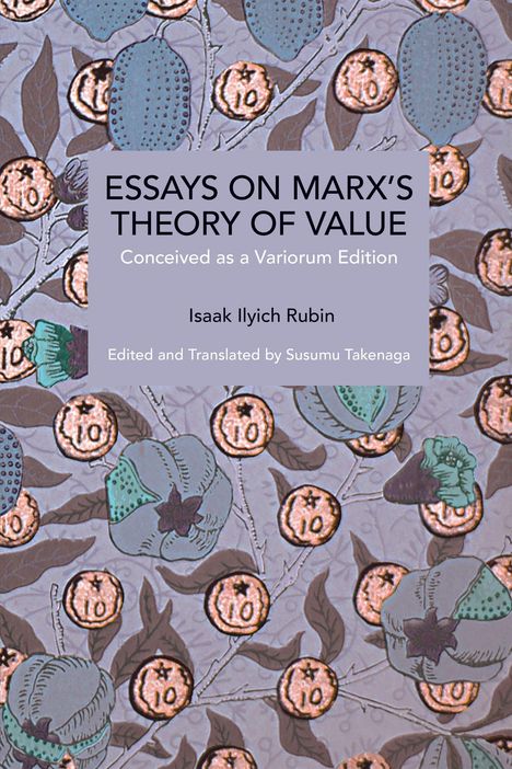 "Essays on Marx's Theory of Value" von Isaak Ilyich Rubin, gestaltet mit stilisiertem Obst und Blättern als Muster.