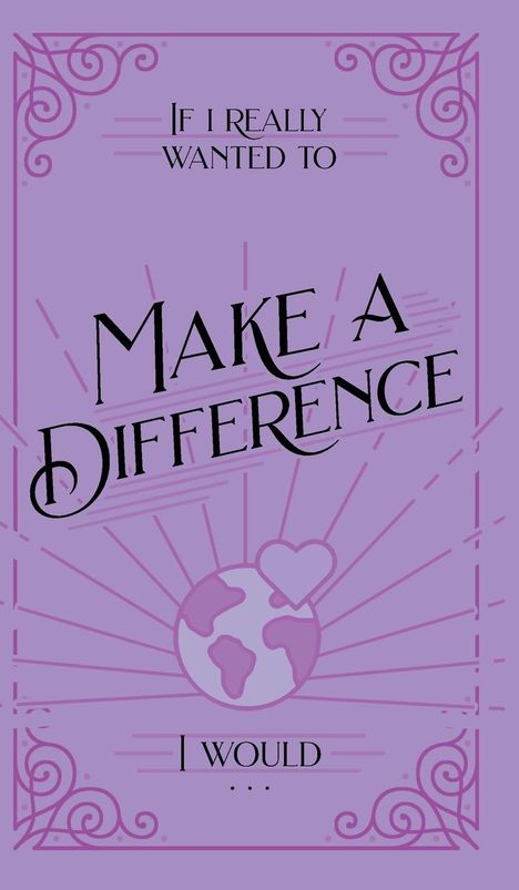 Honor Books: If I Really Wanted to Make a Difference, I Would . . ., Buch