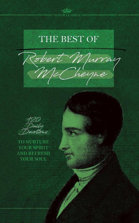 Robert Murray McCheyne: The Best of Robert Murray McCheyne, Buch
