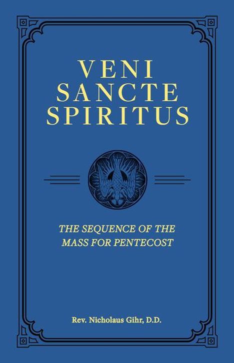 Nicholaus Gihr D D: Veni Sancte Spiritus, Buch