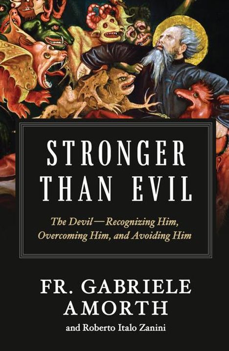 Fr Gabriele Amorth: Stronger Than Evil, Buch