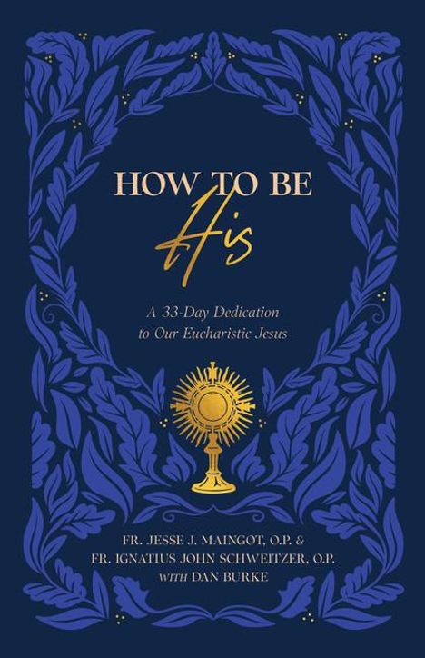 Fr Jesse Maingot: How to Be His, Buch