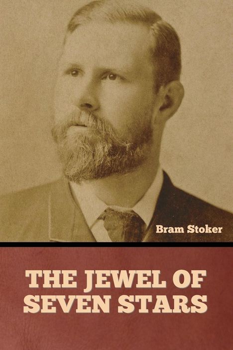 Bram Stoker: The Jewel of Seven Stars, Buch