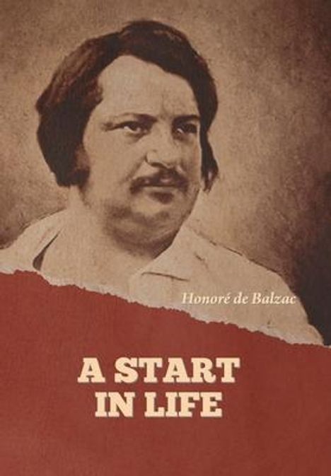 Honoré de Balzac: A Start in Life, Buch