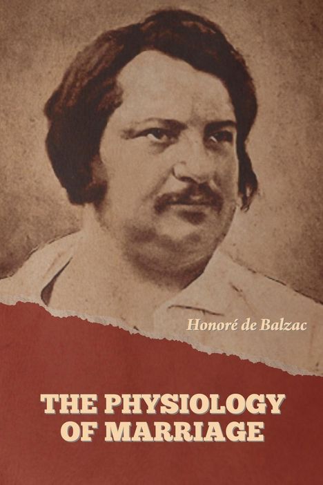 Honoré de Balzac: The Physiology of Marriage, Buch