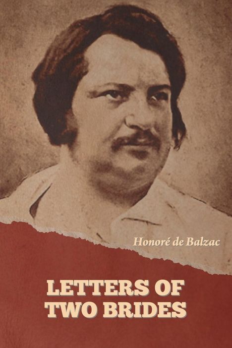 Honoré de Balzac: Letters of Two Brides, Buch