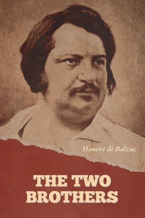 Honoré de Balzac: The Two Brothers, Buch