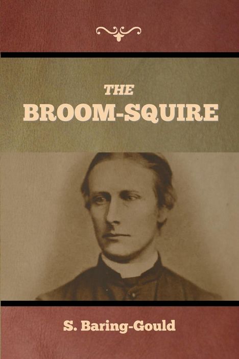 S. Baring-Gould: The Broom-Squire, Buch