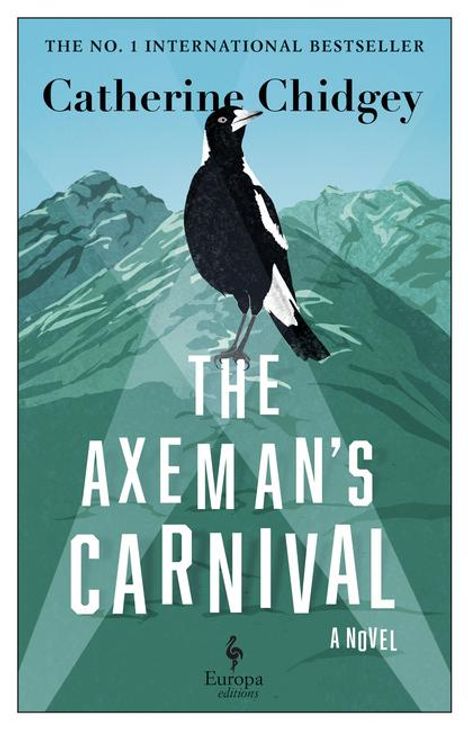 Catherine Chidgey: The Axeman's Carnival, Buch