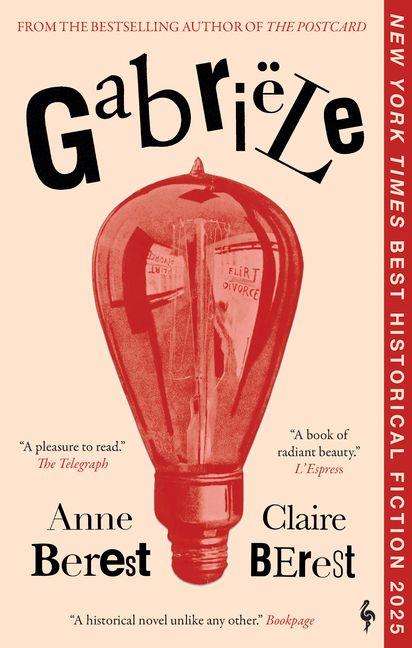 Text: Gabriele; New York Times Best Historical Fiction 2025; Anne Berest; Claire Berest; Eine rote Glühbirne dominiert.