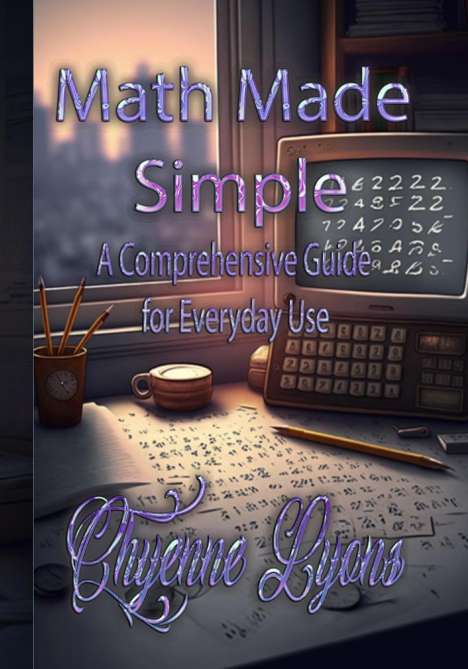 Chyenne Lyons: Math Made Simple, Buch