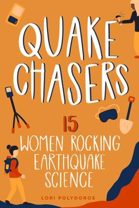 Lori Polydoros: Quake Chasers, Buch