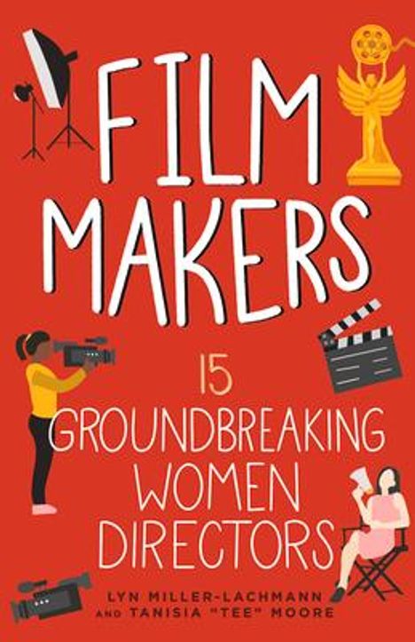 Lyn Miller-Lachmann: Film Makers, Buch