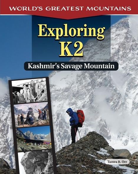 Tamra B Orr: Exploring K2, Buch