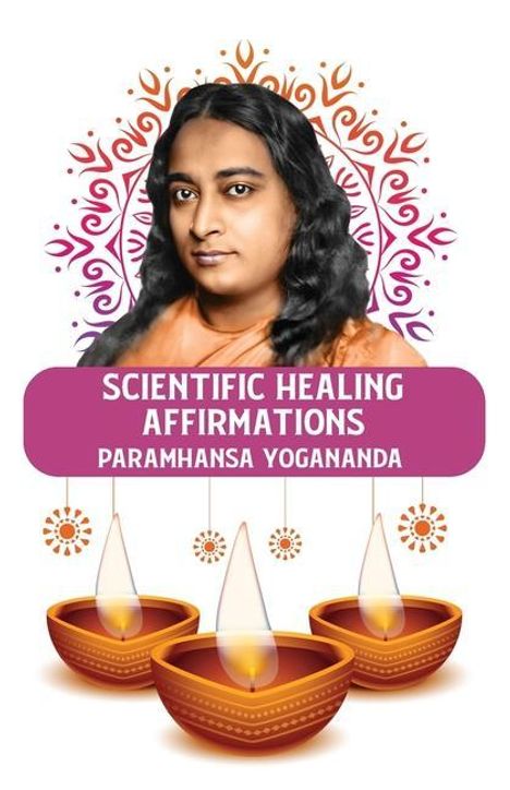 Paramhansa Yogananda: Scientific Healing Affirmations, Buch