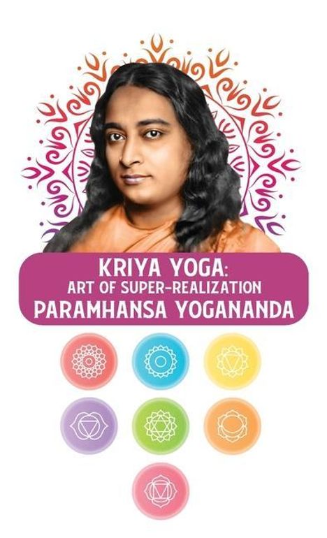 Paramhansa Yogananda: Kriya Yoga, Buch