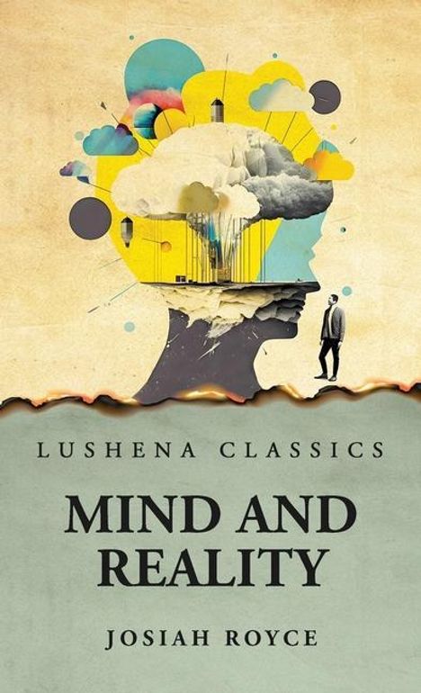 Josiah Royce: Mind and Reality, Buch