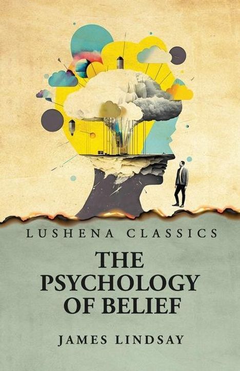 James Lindsay: The Psychology of Belief, Buch