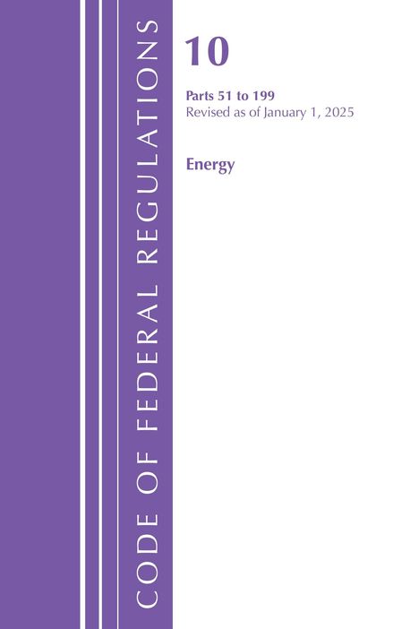 Text: "10 Parts 51 to 199 Revised as of January 1, 2025 Energy". Vertikale Leiste: "Code of Federal Regulations". Farbschema: Lila und Weiß.