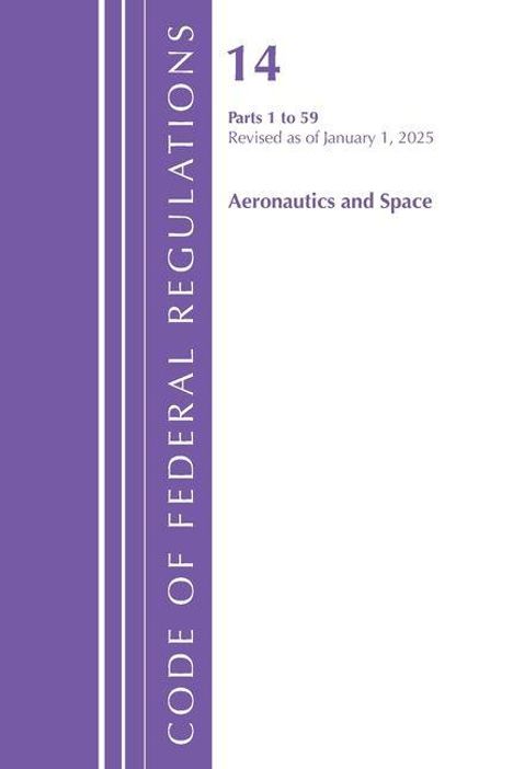 Text: "Code of Federal Regulations 14, Parts 1 to 59, Revised as of January 1, 2025, Aeronautics and Space". Lila Design.