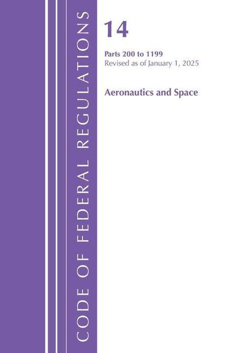 Text: "14 Parts 200 to 1199 Revised as of January 1, 2025 Aeronautics and Space." Violetter vertikaler Streifen links.