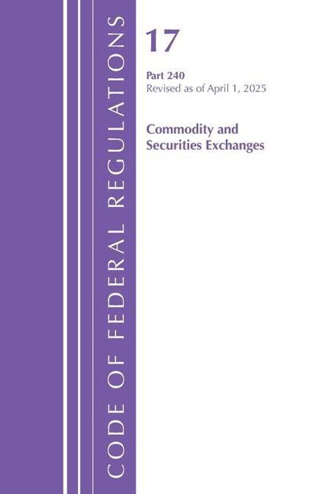 Text: "Code of Federal Regulations, 17, Part 240, Revised as of April 1, 2025, Commodity and Securities Exchanges."  
Design: Lila Streifen links.