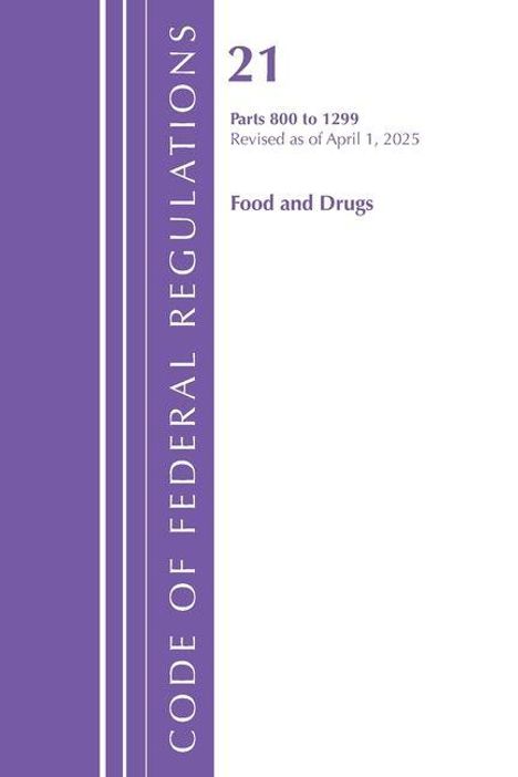 "21 Parts 800 to 1299 Revised as of April 1, 2025 Food and Drugs" steht in violetter Schrift auf einem weißen Cover.