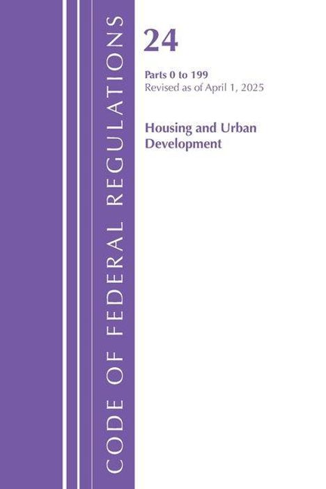 Die Texte sind:
"24 Parts 0 to 199 Revised as of April 1, 2025 Housing and Urban Development CODE OF FEDERAL REGULATIONS".<br>
Links ein lila Streifen.