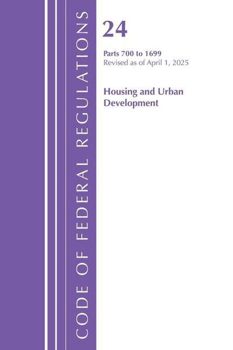 "24, Parts 700 to 1699, Revised as of April 1, 2025, Housing and Urban Development," auf lila Cover mit vertikalem Text.