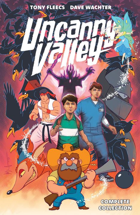 Text: "UNCANNY VALLEY", "TONY FLEECS", "DAVE WACHTER", "COMPLETE COLLECTION". Illustration: Bunte Charaktere, ein mystisches Wesen, Krähen.