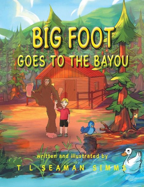 "BIG FOOT GOES TO THE BAYOU" steht in großen gelben Buchstaben über einer Holzhütte im Wald mit Bigfoot und einem Kind.