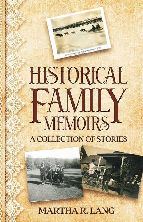 Martha R. Lang: Historical Family Memoirs, Buch