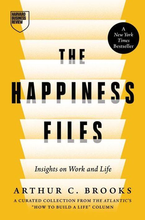 Arthur C Brooks: The Happiness Files, Buch