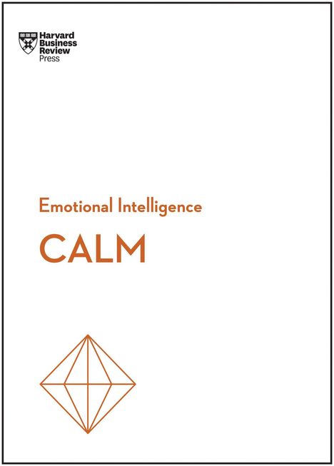 "Emotional Intelligence CALM." Ein Logo oben links. Unten ein geometrisches Symbol in Orange.