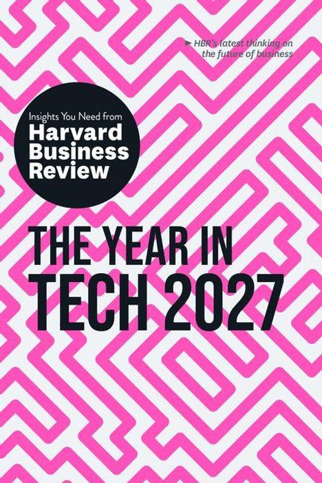 "Insights You Need from Harvard Business Review: THE YEAR IN TECH 2027." Hintergrund: rosa-geometrisches Muster.
