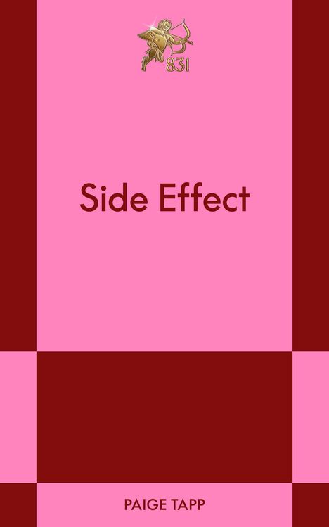 Text: "Side Effect", "PAIGE TAPP", Zahl "831" unter einem Engel. Rosa und dunkelrote Farbflächen.