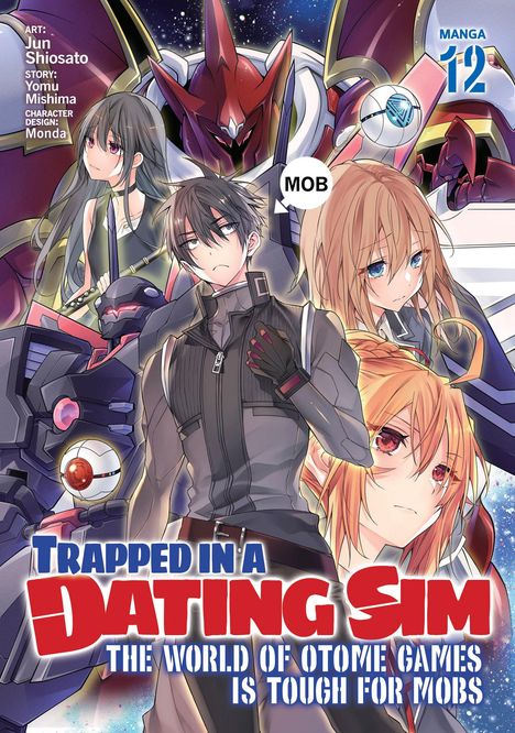 „Trapped in a Dating Sim: The World of Otome Games is Tough for Mobs“ Manga 12. Illustration mit Charakteren und Mecha.
