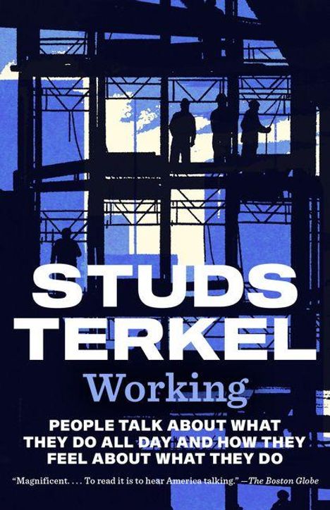 Text: "STUDS TERKEL Working. People talk about what they do all day and how they feel about what they do." Illustration: Arbeiter auf Baustelle.