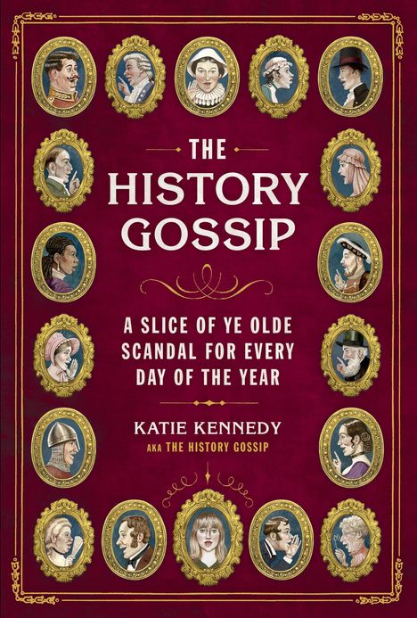 Katie Kennedy: The History Gossip, Buch