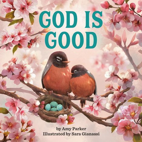 Text: "GOD IS GOOD" über zwei Vögeln mit Nest. Umgeben von blühenden Kirschblütenzweigen. Illustration.