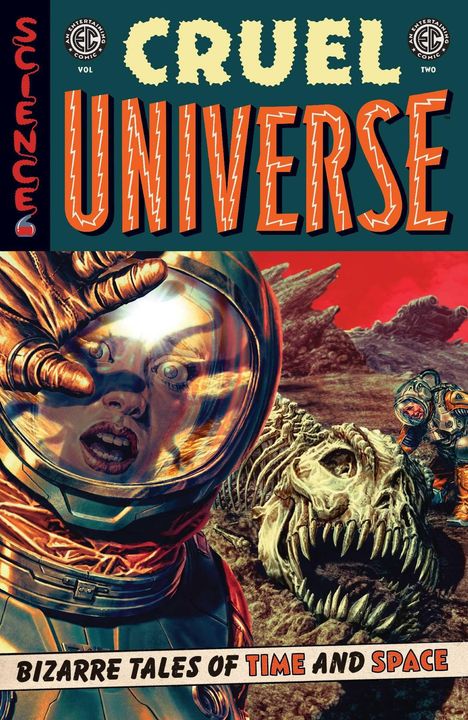 Oben steht "CRUEL UNIVERSE", unten "BIZARRE TALES OF TIME AND SPACE". Ein Astronaut schaut erschrocken, ein Skelett ist sichtbar.