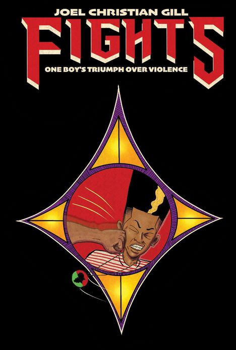 Text: "Joel Christian Gill FIGHTS One Boy's Triumph Over Violence." Illustration eines Jungen, der geschlagen wird.